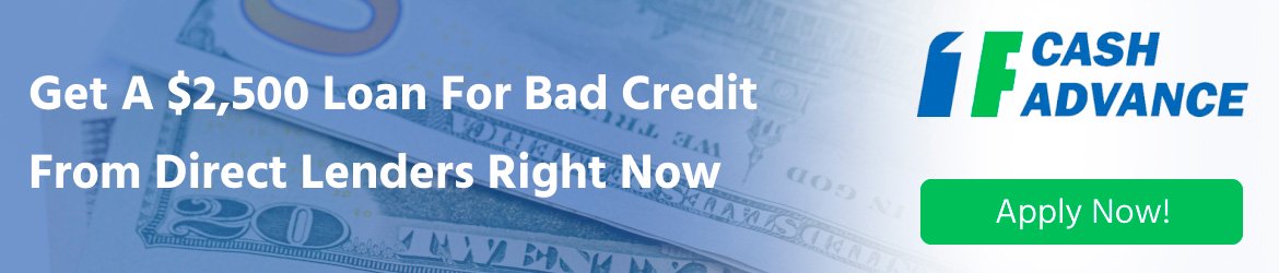 Get a $2,500 loan for bad credit