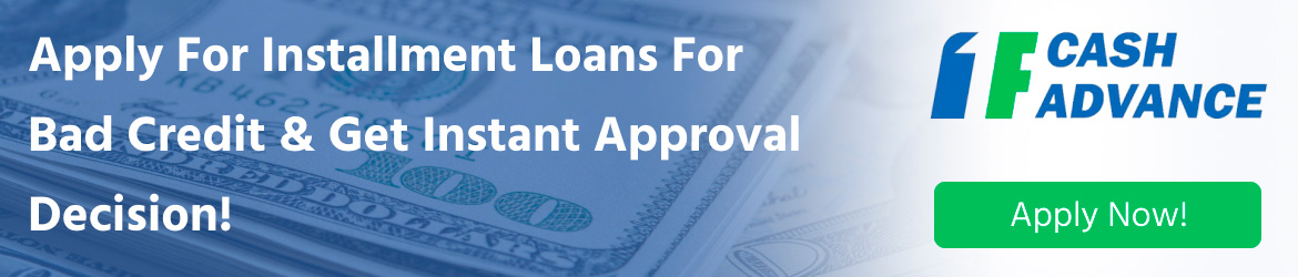 Apply For Guaranteed Installment Loans for Bad Credit