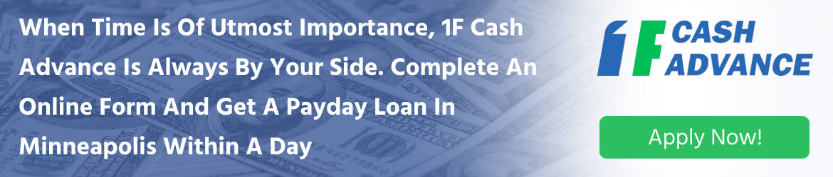 Get a payday loan in  Minneapolis, MN today
