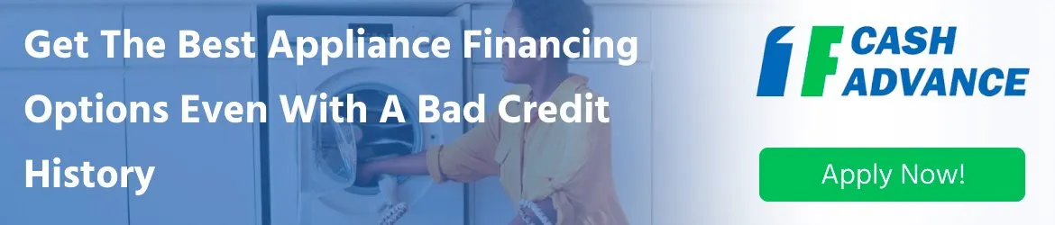 Get appliance financing with bad credit