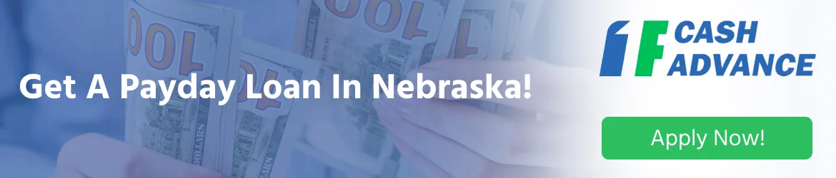 Get an online payday loan in Nebraska with no credit check