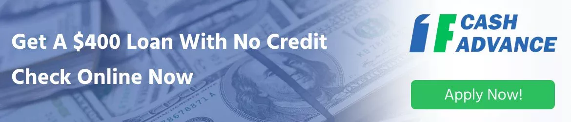 Get a 400 Dollar Payday Loan with Bad Credit Today