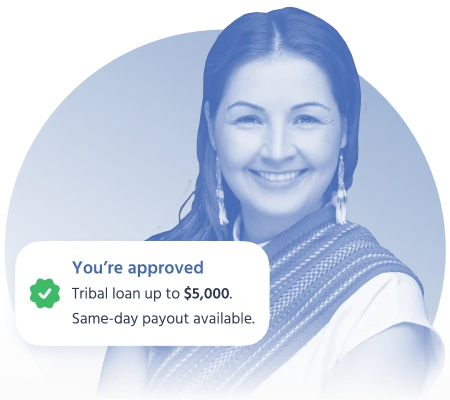 Smiling woman approved for tribal loan up to $5,000