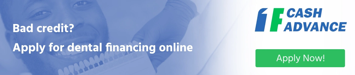 Bad credit? Apply for dental financing online.