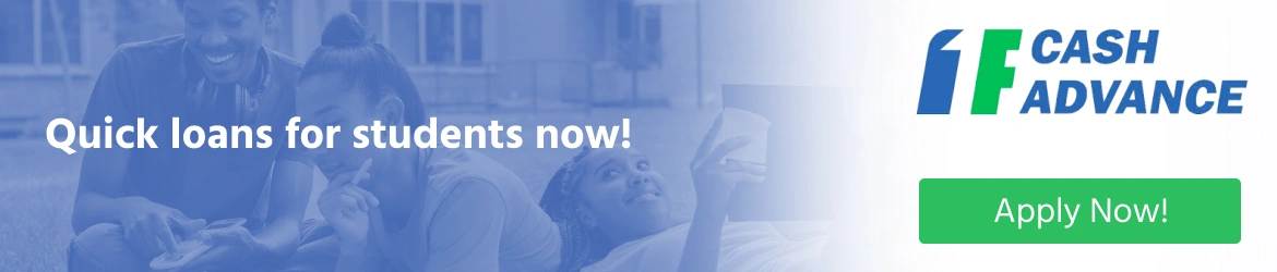 Quick loans for students now!